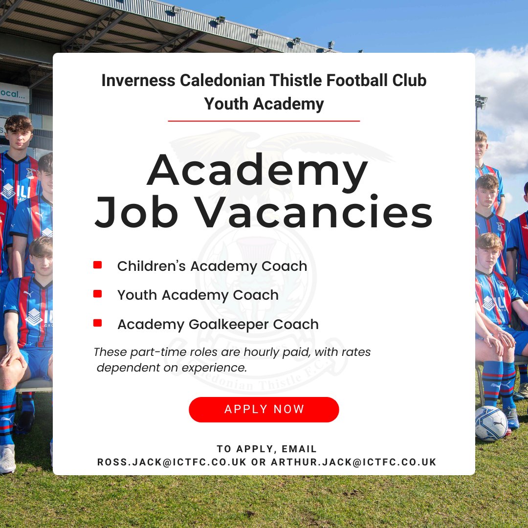 Inverness Caledonian Thistle FC (@ictfc) on Twitter photo ⚽ The <a href="/ICTFC_Academy/">ICTFC Academy</a> has the following part-time job vacancies:
- Children’s Academy Coach
- Youth Academy Coach
- Academy Goalkeeper Coach
Full details and job descriptions: ictfc.com/ictfc-youth-ac… ⚽ The <a href="/ICTFC_Academy/">ICTFC Academy</a> has the following part-time job vacancies:
- Children’s Academy Coach
- Youth Academy Coach
- Academy Goalkeeper Coach
Full details and job descriptions: ictfc.com/ictfc-youth-ac…