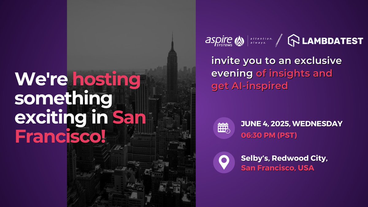 testing_aspire's tweet image. Attention, San Francisco QA experts, this one&apos;s for you! Aspire Systems and LambdaTest are hosting an exclusive evening where AI meets real-world testing stories.  lnkd.in/gcaerkHK