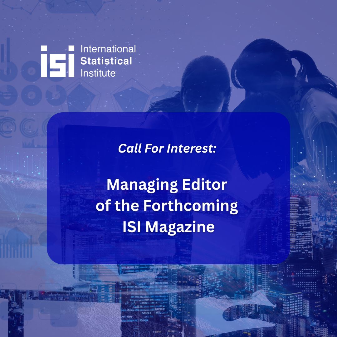 The ISI is launching a digital journal to showcase innovations and best practices in the field of statistics on a global scale. We are currently looking for a dedicated, knowledgeable, and enthusiastic ISI member to join the team  

Find out more:
isi-web.org/article/call-i…
