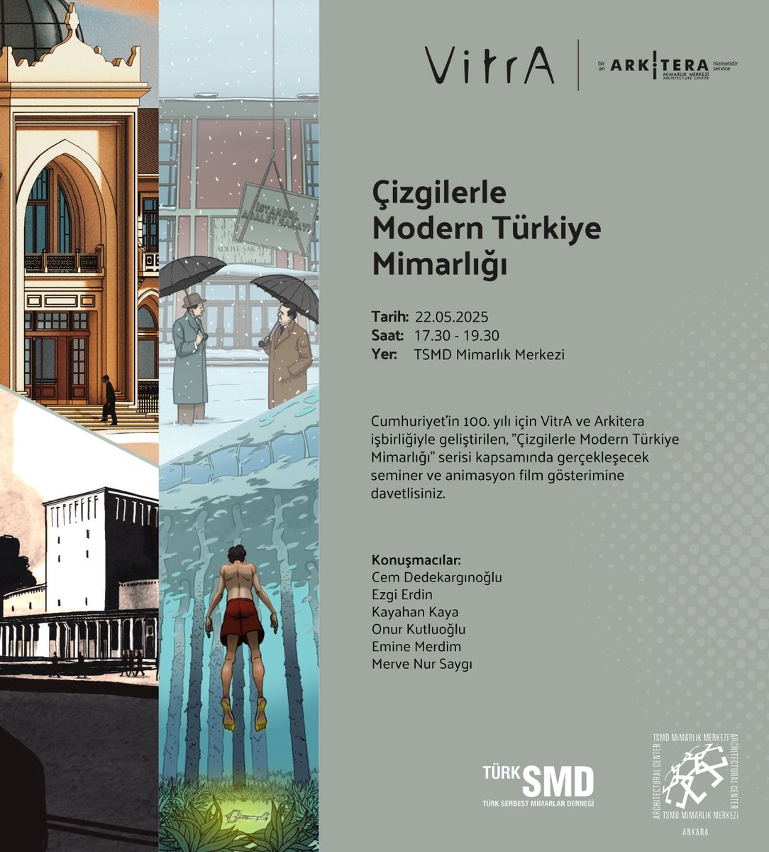 Cumhuriyet’in 100. yılı için Vitra ve Arkitera iş birliğiyle geliştirilen, “Çizgilerle Modern Türkiye Mimarlığı” serisi kapsamında seminer ve animasyon film gösterimine davetlisiniz.
Etkinliğe kayıt: lnkd.in/duXb5sPK