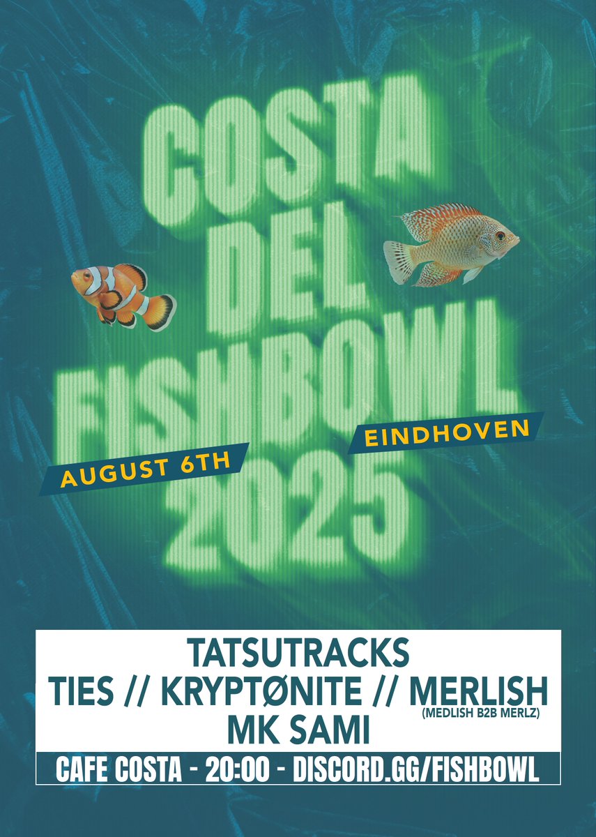 The very last "Early Fish" tickets are running out! 
Want a discounted price and get your ticket for €16,-?  

Get them now, before we go to regular price!  

🎟️ - costadelfishbowl2025.eventbrite.nl