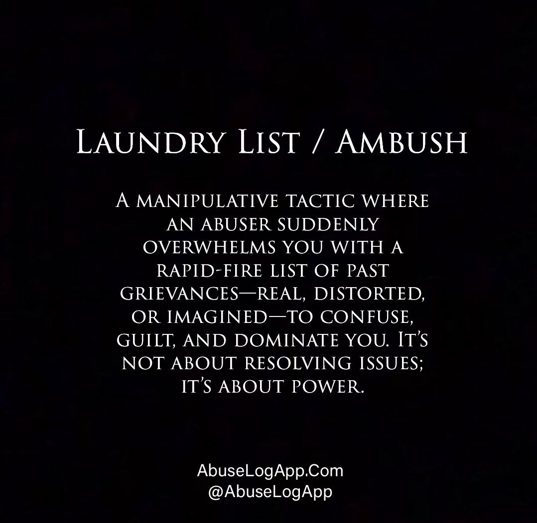 The narcissistic laundry list ambush: a sudden barrage of past “wrongs” thrown at you all at once—not to resolve anything, but to overwhelm, confuse, and regain control. It’s not communication—it’s psychological warfare.
#NarcissisticAbuse #Gaslighting #EmotionalManipulation