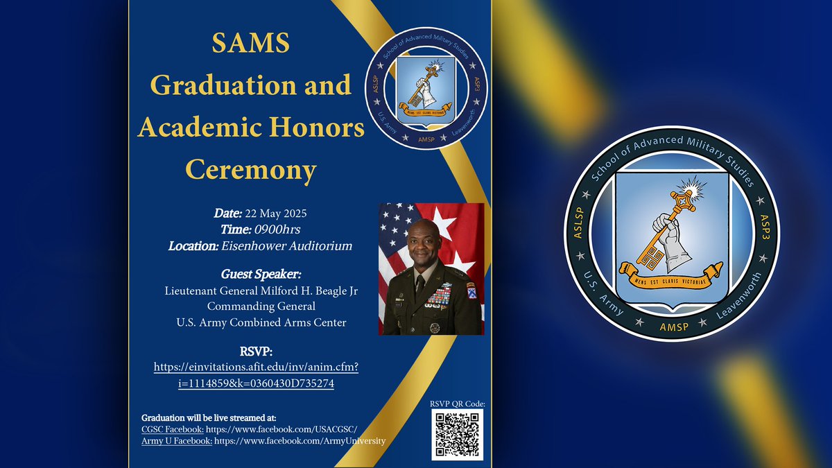 ArmyUniversity's tweet image. Mark your calendars!
SAMS Graduation 2025, Eisenhower Aud., Lewis & Clark Center, @FortLeavenworth, 22 MAY. Guest speaker Lieutenant General Milford H. Beagle Jr, Commanding General, @usacac. #EducateToWin #TeamArmyU @TRADOC