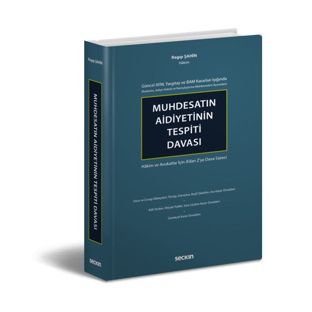 Muhdesatın Aidiyetinin Tespiti Davası

Ragıp Şahin

seckin.com.tr/kitap/802267644

Hâkim ve Avukatlar İçin A'dan Z'ye Dava Süreci

#seçkin #hukuk #medenihukuk #kadastro #asliyehukuk #yargıtay #hakim #savcı #avukat #adliye #kamulaştırma #gerekçelikararlar