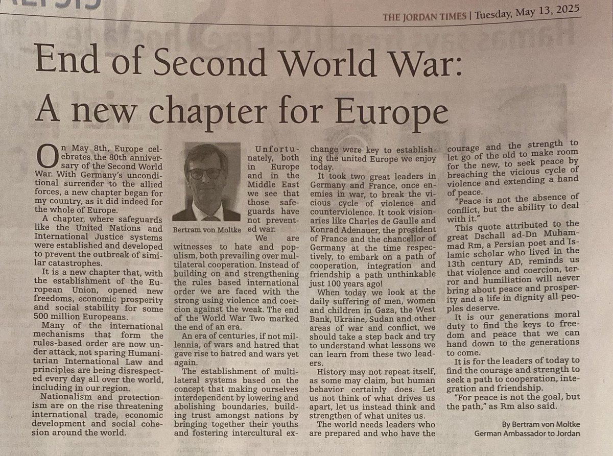 Ambassador Bertram von Moltke (@germanyamman) on Twitter photo my thoughts on the 80th anniversary of the End of the Second World War, today <a href="/jordantimes/">The Jordan Times</a> 👇 my thoughts on the 80th anniversary of the End of the Second World War, today <a href="/jordantimes/">The Jordan Times</a> 👇