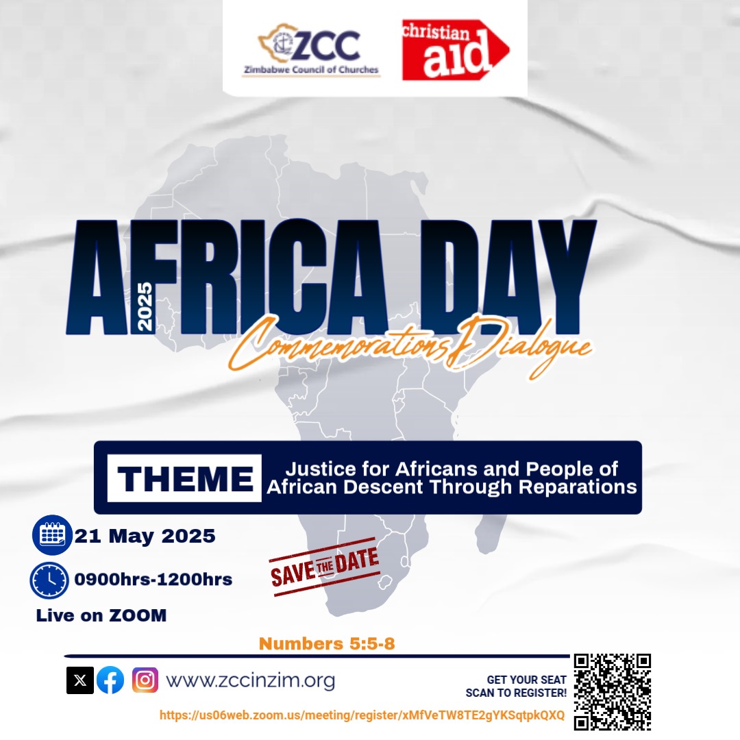 Zimbabwe Council of Churches (@zccinzim) on Twitter photo Save the Date!!
<a href="/zccinzim/">Zimbabwe Council of Churches</a> and <a href="/christian_aid/">Christian Aid</a> will be hosting a Pre-Africa Day Dialogue on Wednesday 21 May 2025, from 09:00 to 12:00 hrs. This important session will focus on the Africa Day 2025 theme, "Justice for Africans and People of African Descent Through Reparations." Save the Date!!
<a href="/zccinzim/">Zimbabwe Council of Churches</a> and <a href="/christian_aid/">Christian Aid</a> will be hosting a Pre-Africa Day Dialogue on Wednesday 21 May 2025, from 09:00 to 12:00 hrs. This important session will focus on the Africa Day 2025 theme, "Justice for Africans and People of African Descent Through Reparations."
