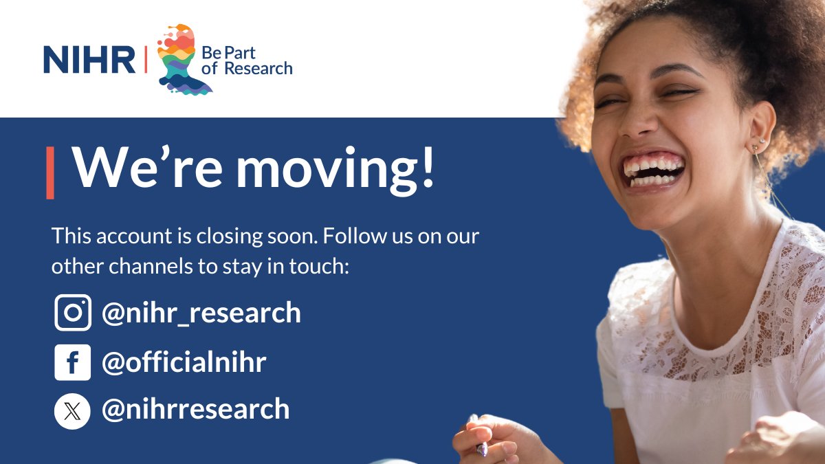Be Part of Research (@nihrtakepart) on Twitter photo The best place to hear from people who took part in research and find out how you can get involved will soon be <a href="/NIHRresearch/">National Institute for Health and Care Research</a>.
We’ll be closing this account soon, so please follow us at our new home to stay up to date! The best place to hear from people who took part in research and find out how you can get involved will soon be <a href="/NIHRresearch/">National Institute for Health and Care Research</a>.
We’ll be closing this account soon, so please follow us at our new home to stay up to date!