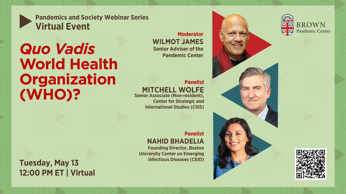 Pandemic Center at Brown School of Public Health (@pandemiccenter) on Twitter photo Join us today for our webinar: Quo Vadis World Health Organization (WHO)?
Hosted by our senior advisor Wilmot James, the discussion will feature panelists <a href="/BhadeliaMD/">Dr. Nahid Bhadelia</a> of <a href="/BUCEID/">Center on Emerging Infectious Diseases (CEID)</a>, and Dr. Mitchell Wolfe of <a href="/CSIS/">CSIS</a>.
Register now:
brown.zoom.us/webinar/regist⦠Join us today for our webinar: Quo Vadis World Health Organization (WHO)?
Hosted by our senior advisor Wilmot James, the discussion will feature panelists <a href="/BhadeliaMD/">Dr. Nahid Bhadelia</a> of <a href="/BUCEID/">Center on Emerging Infectious Diseases (CEID)</a>, and Dr. Mitchell Wolfe of <a href="/CSIS/">CSIS</a>.
Register now:
brown.zoom.us/webinar/registā¦