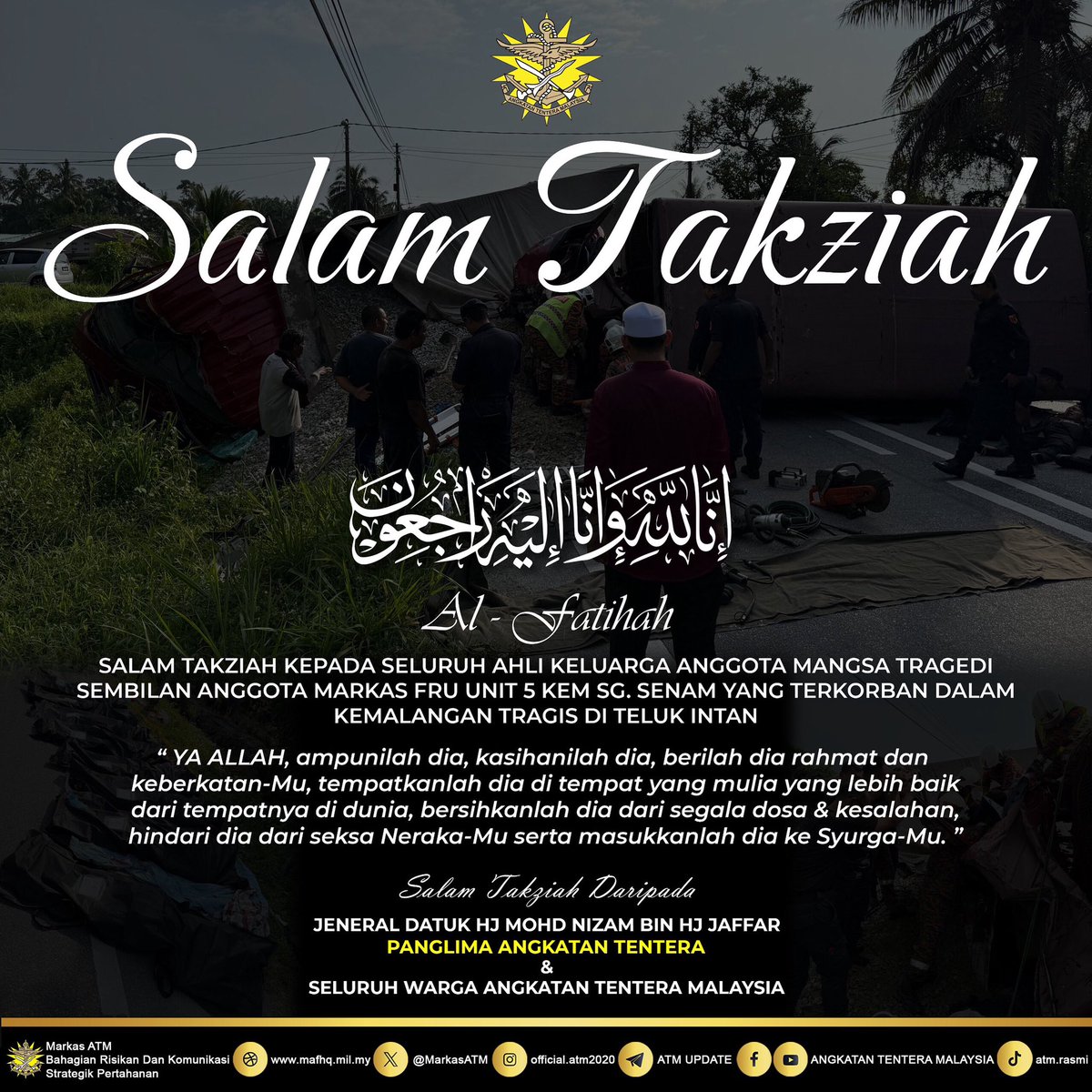 Angkatan Tentera Malaysia (@markasatm) on Twitter photo ๐ฆ๐๐๐๐ ๐ง๐๐๐ญ๐๐๐
Panglima Angkatan Tentera, Jeneral Datuk Hj Mohd Nizam bin Hj Jaffar serta seluruh warga ATM merakamkan ucapan takziah dan simpati yang mendalam kepada seluruh ahli keluarga sembilan anggota Markas FRU Unit 5 Kem Sg. Senam yang terkorban dalam insiden. ๐ฆ๐๐๐๐ ๐ง๐๐๐ญ๐๐๐
Panglima Angkatan Tentera, Jeneral Datuk Hj Mohd Nizam bin Hj Jaffar serta seluruh warga ATM merakamkan ucapan takziah dan simpati yang mendalam kepada seluruh ahli keluarga sembilan anggota Markas FRU Unit 5 Kem Sg. Senam yang terkorban dalam insiden.
