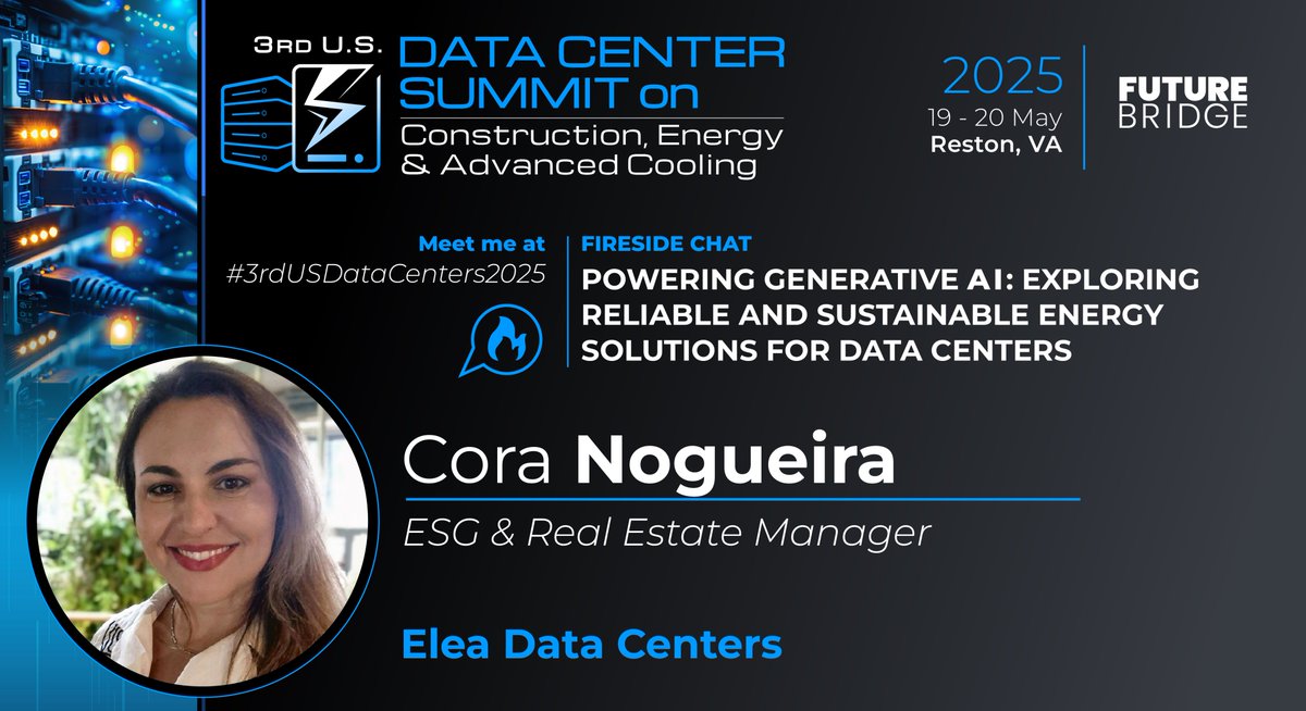 🌱 How can data centers meet AI's rising energy demands and stay sustainable?

At #3rdUSDataCenters2025, Cora Braga (Elea Data Centers) joins a 🔥 fireside chat on reliable, clean power for AI.

📍 May 19–20 | Reston, VA
🔗future-bridge.us/3rd-us-data-ce…