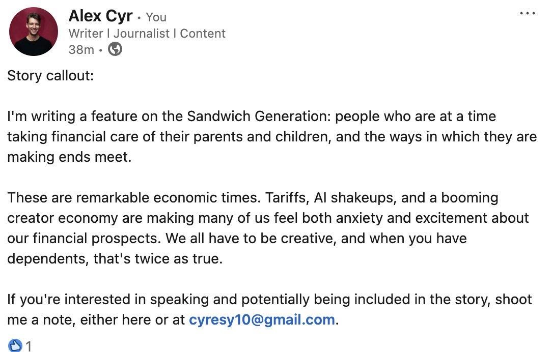 I'm writing on the Sandwich Generation. If you resonate with the below, feel free to reach out!