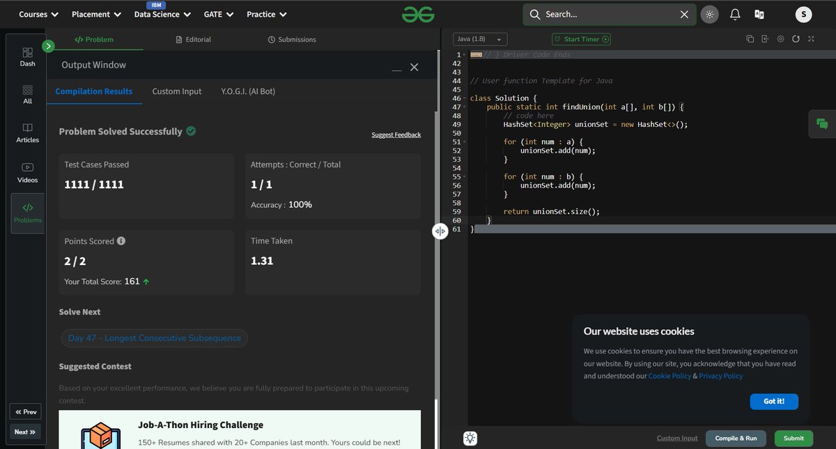 sapfire955's tweet image. 📜 Day 46 of #gfg160
Solved Union of Arrays with Duplicates 🔗
Used HashSet to combine unique elements from both arrays.
Clean O(n + m) logic 💡
No duplicates, just pure union!
Grind continues! 🔥
Thanks @geeksforgeeks 🙏
#JavaMode #DSA #ArrayOps #geekstreak2025