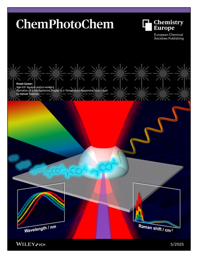 ChemEurope's tweet image. #ChemPhotoChem #OnTheCover Formation of a Hemispherical Droplet in a Temperature Responsive #IonicLiquid by Optical Tweezers (ChemPhotoChem 5/2025) (Ken-ichi Yuyama and co-workers) onlinelibrary.wiley.com/doi/10.1002/cp… • onlinelibrary.wiley.com/doi/10.1002/cp…
