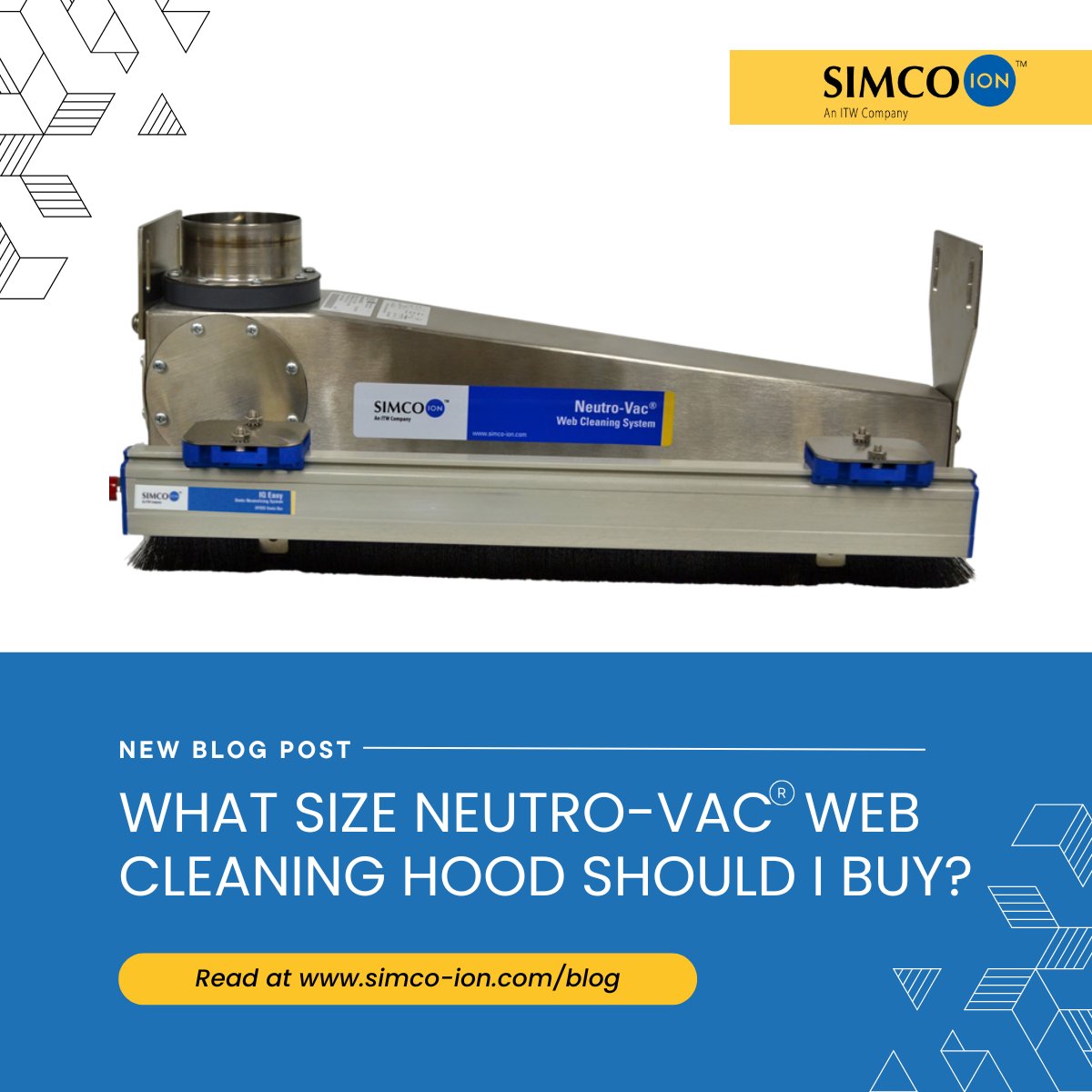 Simco_Ion's tweet image. Not sure what size Neutro-Vac® #WebCleaning hood is right for your application? Our latest blog post breaks down how to choose the right size hood based on your working environment.

📲lnkd.in/eyHTAvNa

#neutrovac #manufacturing #staticcontrol #simcoion #industrial