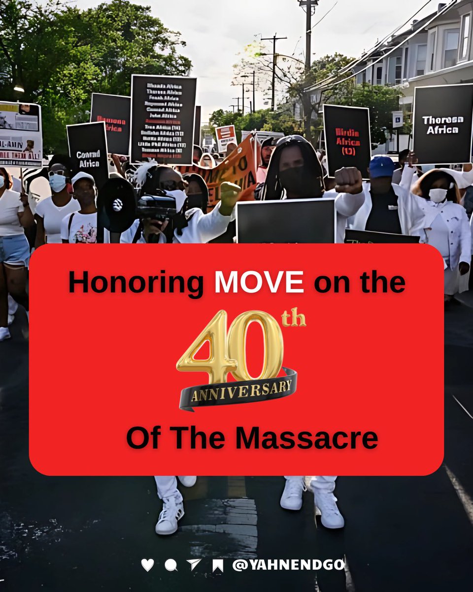 YahNeNdgo's tweet image. The City of Philadelphia massacred members of MOVE 40 years ago today, murdering 11 men, women, and children who stood up for and lived to be in harmony with life. 
M
This year the city is recognizing May 13th as MOVE Day of Reflection and Remembrance. 

#freeMumia #onamove