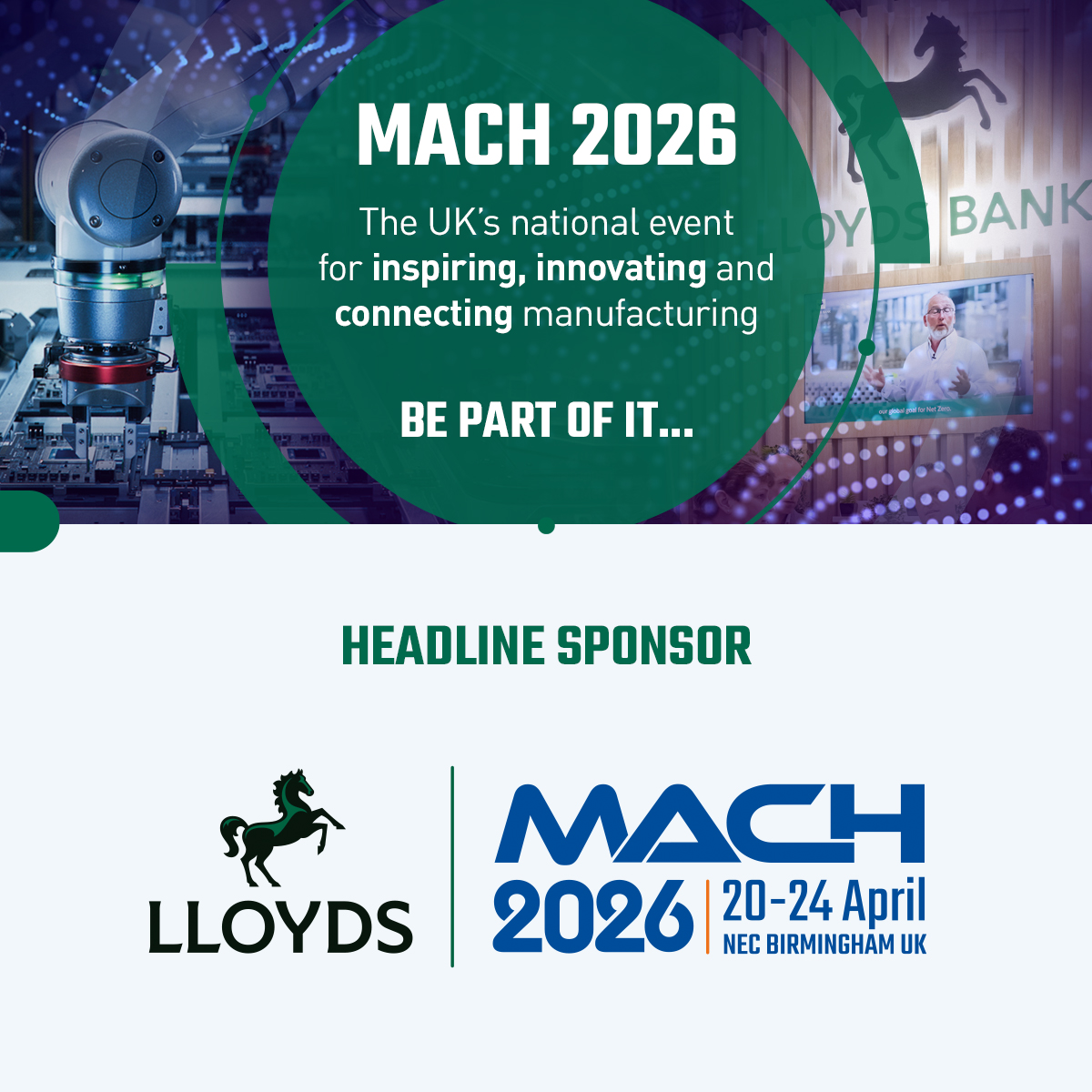 MACH 2026 continues to gather momentum with the announcement that Lloyds has once again confirmed its role as headline sponsor, marking over 16 years of continuous support for the event &amp; reaffirming its long-standing commitment to UK manufacturing.

machexhibition.com/lloyds-confirm…