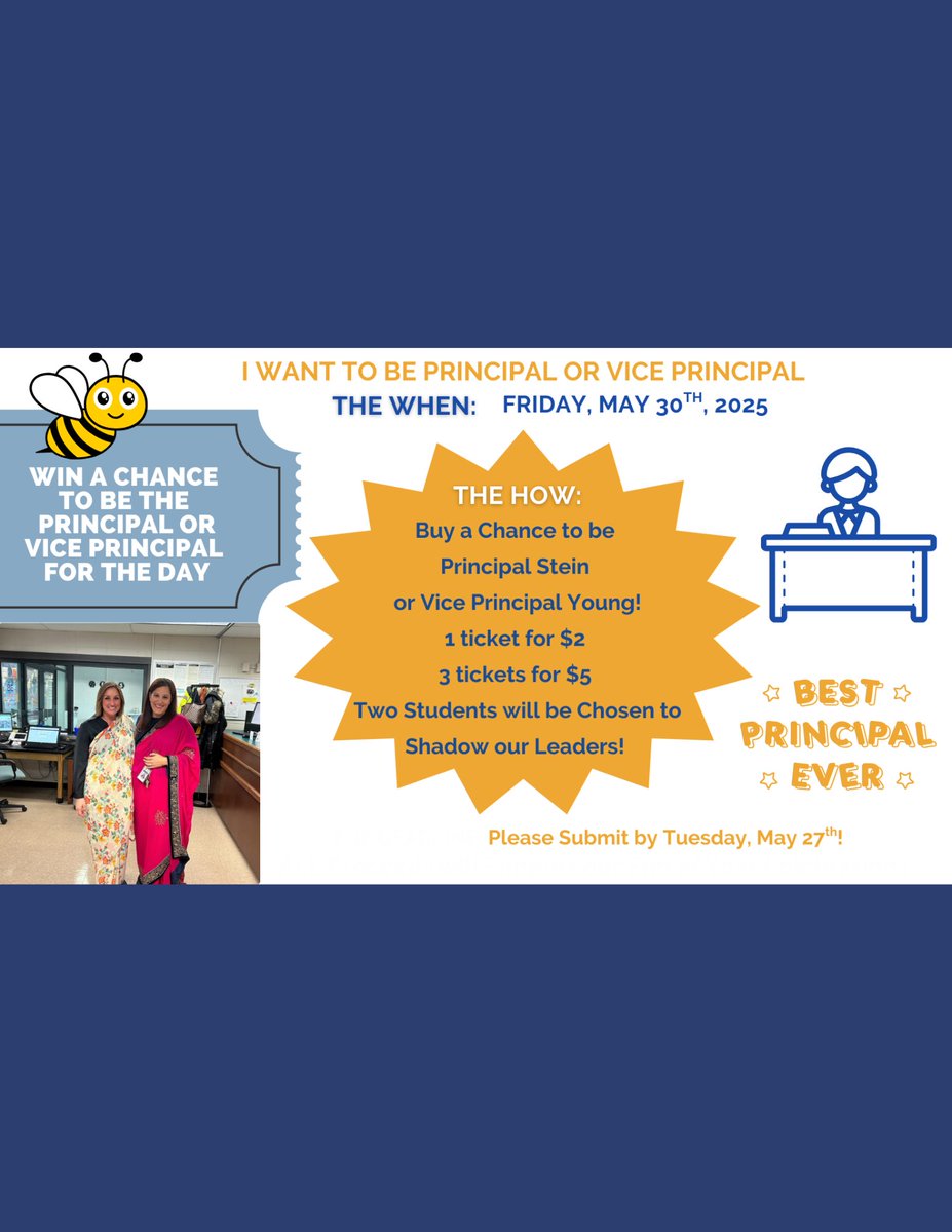 Win a chance to be the Principal or Vice Principal for the day! Submit by May 27th! All proceeds go towards end of the year celebrations. <a href="/FPS_Stein_FTPS/">Jennifer Stein</a> <a href="/VP_JYoung_FTPS/">Jessica Young</a>