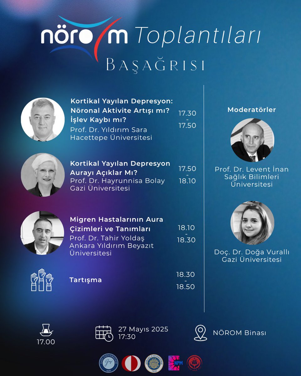 🔵NÖROM Toplantıları: Baş Ağrısı

🗣️Prof. Dr. Mehmet Yıldırım SARA
🗣️Prof. Dr. Hayrunnisa BOLAY BELEN
🗣️Prof. Dr. Tahir YOLDAŞ

📅27 Mayıs 2025
⏰17:00
📍NÖROM Binası

#NÖROM