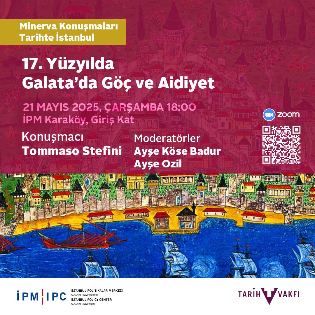 İPM ve Tarih Vakfı iş birliğiyle düzenlenen ''Minerva Konuşmaları: Tarihte İstanbul'' serisinin 21 Mayıs'taki buluşmasında, Ayşe Köse Badur ve Ayşe Ozil modaratörlüğünde ''17. Yüzyılda Galata'da Göç ve Aidiyet'' başlıklı konuşmasıyla Tommaso Stefini'yi ağırlıyoruz. 

💻Çevrimiçi