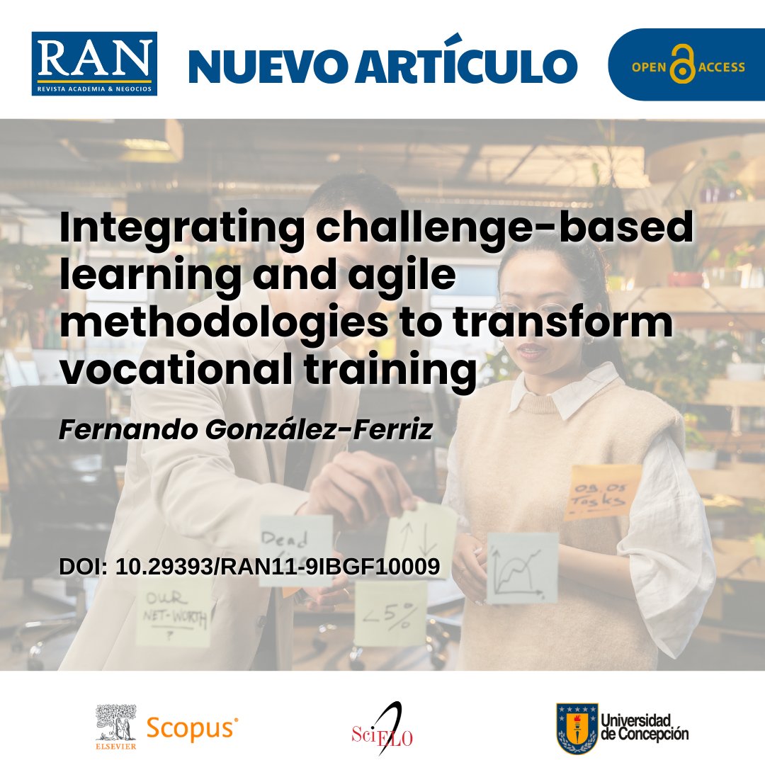 RAN_UdeC's tweet image. #RAN New Published Paper 🔍
📰 Title: Integrating challenge-based learning and agile methodologies to transform vocational training.
✍️ Written by: Fernando González-Ferriz.
🔗 Link: doi.org/10.29393/RAN11…
