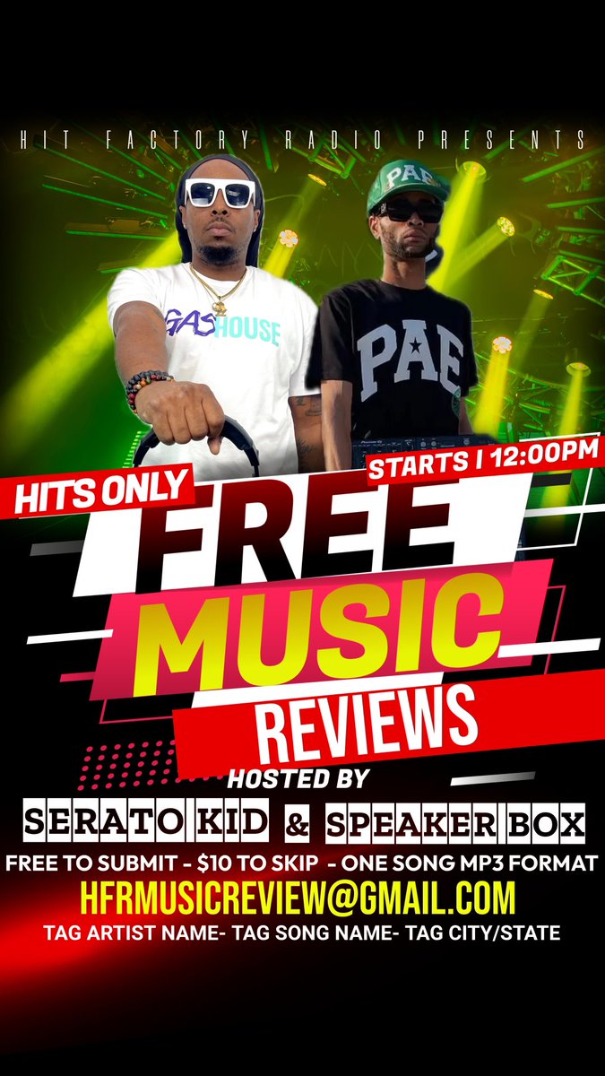 HitFactoryRadio's tweet image. Send Your Song Now For Your Chance To Win Spins + Promo on @HitFactoryRadio 
( hfrmusicreview@gmail.com ) 
TAG ARTIST NAME + SONG NAME + PRODUCER • MP3 File Only • No Links No Wav Files • Free To Submit One Song Per Artist • Skip Line $10 • Show starts at 12pm on YouTube