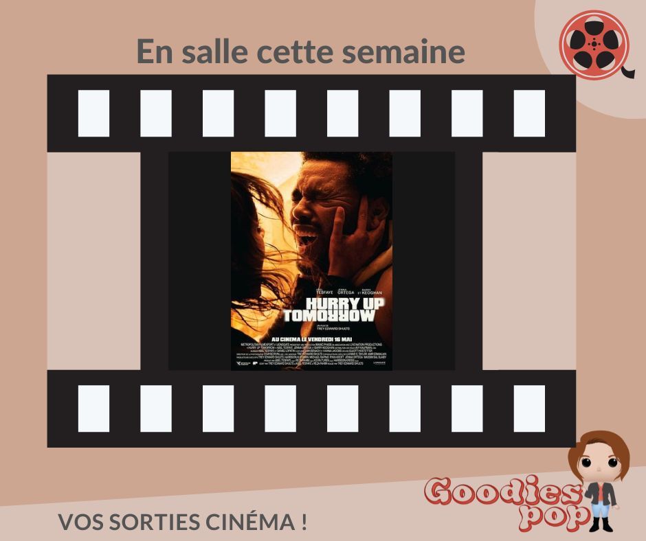 Les #sorties #ensallessemaine20
#HurryUpTomorrow
Genre drame, thriller. De Trey Edwards Shults.
Avec Abel Tesfaye, Jenna Ortega, Barry Keoghan. 

Pour les #bandesannonces c'est par ici :  urls.fr/x_u6YD