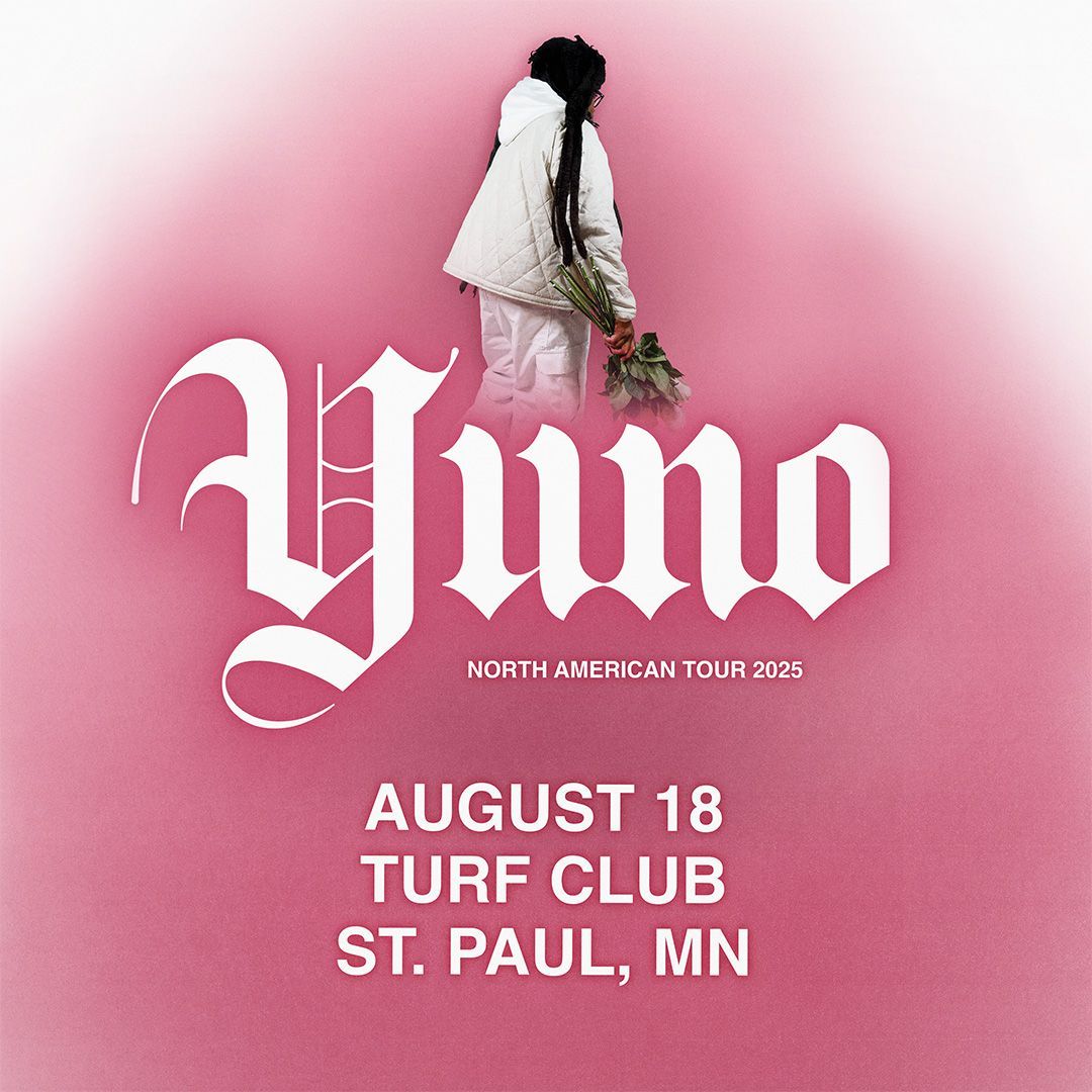 Turf Club (@turfclubmn) on Twitter photo Just Announced: <a href="/Yvno/">Yuno</a> at the Turf Club on August 18.
Get tickets Friday β firstavenue.me/42YFuXu Just Announced: <a href="/Yvno/">Yuno</a> at the Turf Club on August 18.
Get tickets Friday β firstavenue.me/42YFuXu