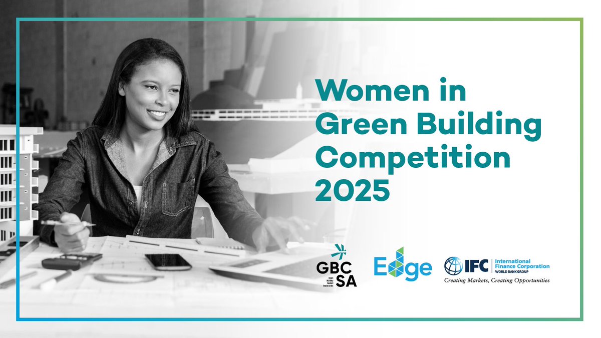 🌱 Now Open: #WIGB2025 🎓 <a href="/GBCSA/">GBCSA</a>, in partnership with @ifc_org, is proud to launch the Women in Green Building Competition, now in its fourth year. 📅 Entries close: 30 May 2025 📍 Open to women professionals in South Africa and neighboring countries. 🔗 lnkd.in/d42Uw8xX