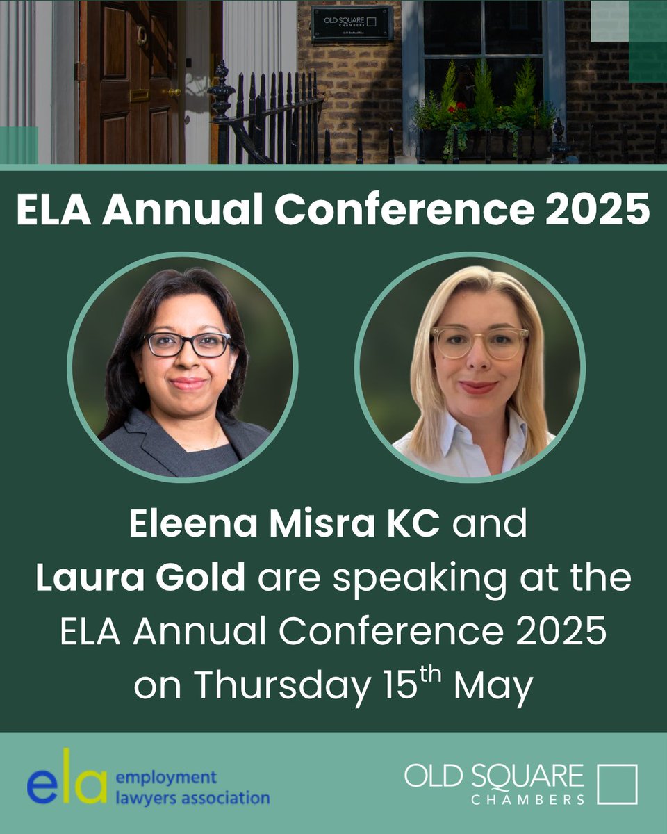 📢 <a href="/EleenaMisraKC/">Eleena Misra KC</a> and Laura Gould are speaking at the <a href="/emplawyers/">ELA</a> Annual Conference 2025, on Thursday 15th May.

🔗 To find out more, click here: elaweb.org.uk/training-and-e…