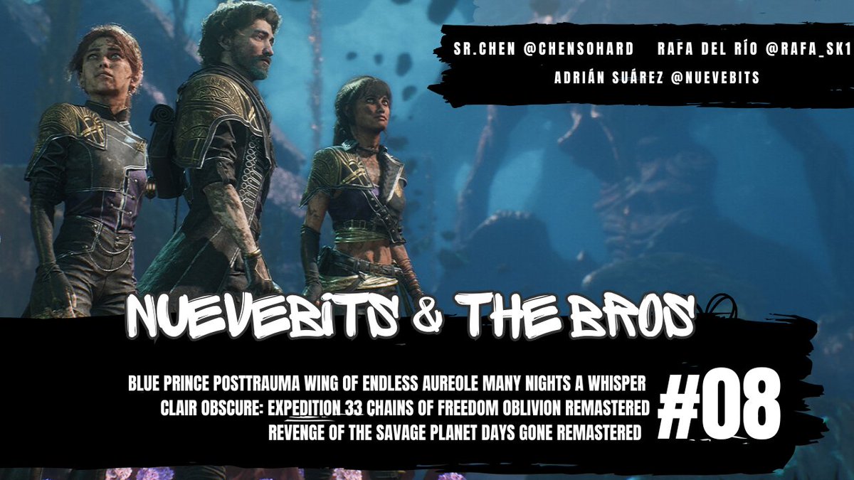 #NuevebitsPodcast &amp; THE BROS 8

Post Trauma, Oblivion, Days Gone Remastered, Clair Obscur, Blue Prince, Aureole y muchos juegos más. Con <a href="/Rafa_SK1/">Rafa del Río</a> y <a href="/chensohard/">Sr. Chen</a> 

Los mejores juegos de abril y lo que más esperamos de mayo 

Enlace de escucha a continuación: 👇