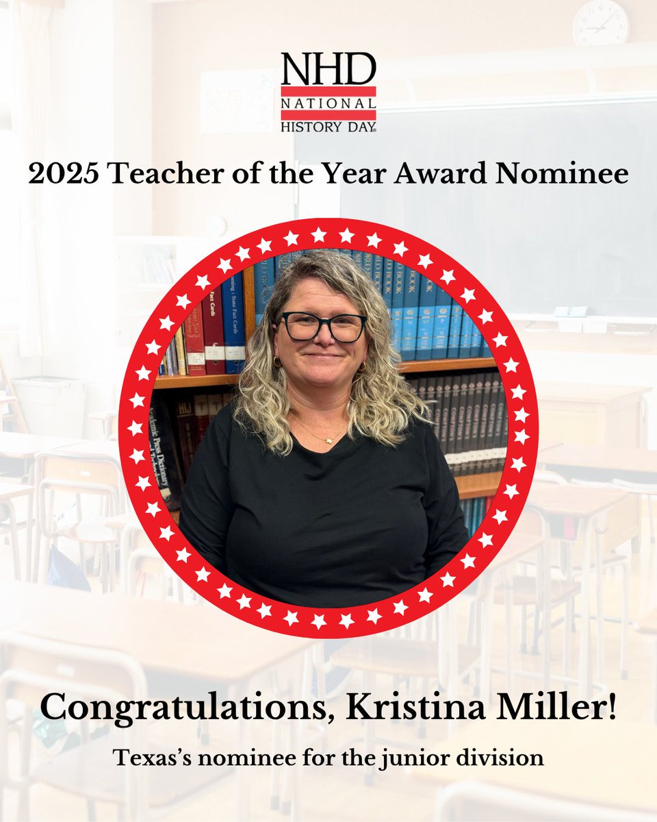 Congratulations, Kristina Miller!
Livingston Junior High teacher, Mrs. Miller, has been named a 2025 National History Day Teacher of the Year Award Nominee.
NHD Celebrates 71 Teacher Nominees for the 2025 NHD Teacher of the Year Award.