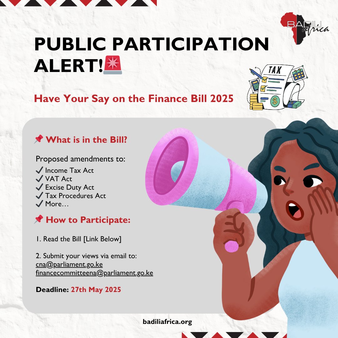 📢 Public Participation Alert: Finance Bill 2025 is open for submissions!

The National Assembly wants to hear from YOU! The proposed Finance Bill 2025 seeks to amend key tax laws—including income tax, VAT, excise duty, and more.

Deadline: 27th May 2025

Prepare a written memo