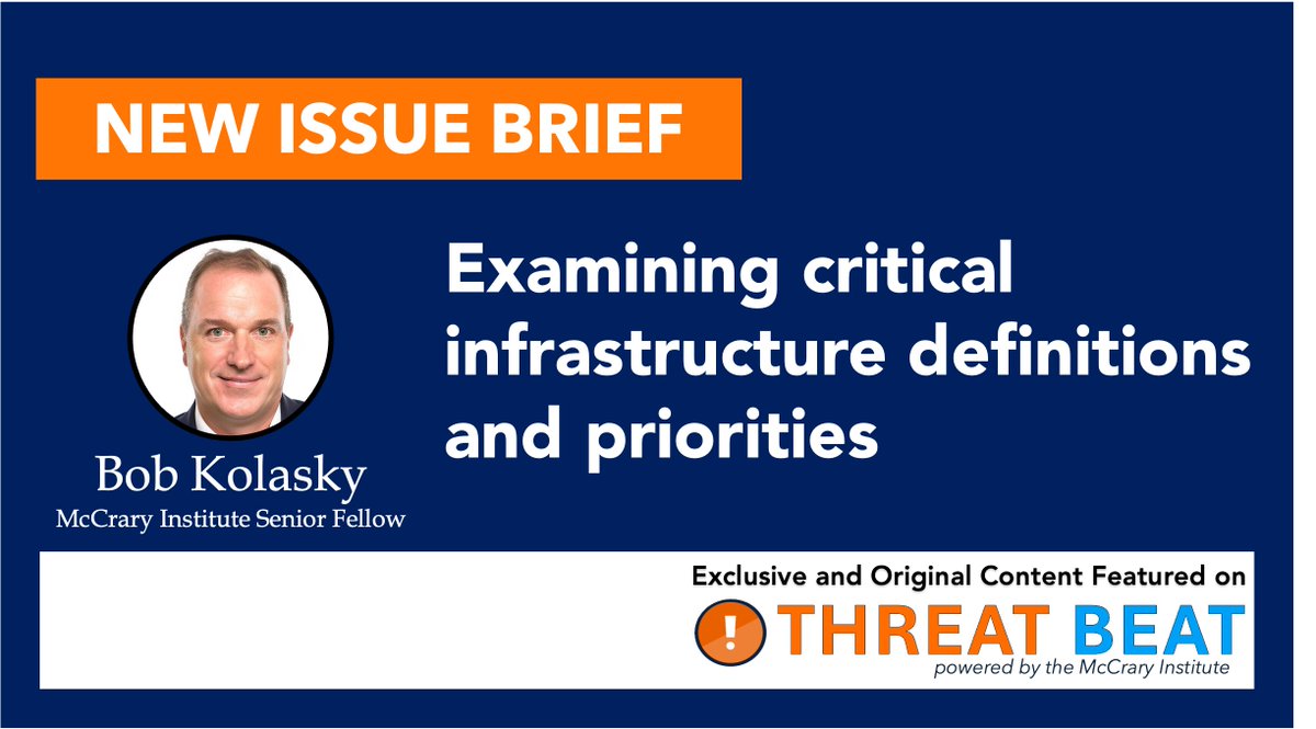 Exclusively on #ThreatBeat, an issue brief from McCrary Senior Fellow Bob Kolasky laying out the need to examine the definitions and priorities around critical infrastructure. threatbeat.com/examining-crit…