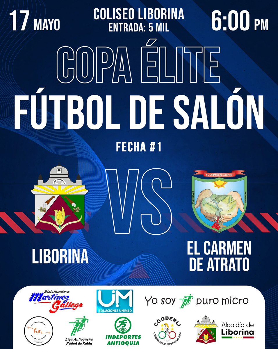 ¡Vibra la emoción del fútbol de salón en Liborina!
Este 17 de mayo acompáñanos en el Coliseo de Liborina a partir de las 6:00 p.m. en la Fecha #1 de la Copa Élite.
Nuestro equipo Liborina  se enfrenta a El Carmen de Atrato en un duelo imperdible.
 Entrada: ¡Solo $5.000!