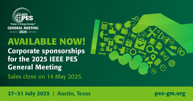 ⏰ Last Chance! Corporate sponsorship sales for the 2025 IEEE Power &amp; Energy Society General Meeting close TOMORROW, May 14.

🔗 Learn more and secure your spot today: pes-gm.org/2025-austin/sp…