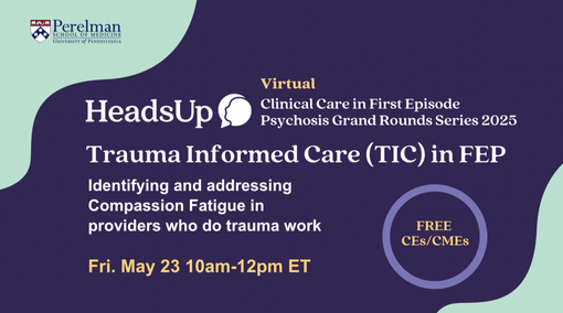 Are you a mental health provider? Join us for the next session in our virtual Grand Round Series.