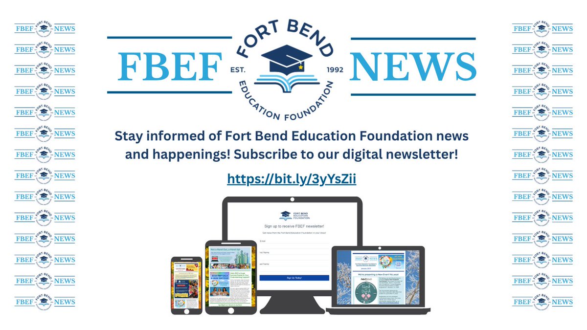 Fort Bend Education Foundation (@fbef_fbisd) on Twitter photo Don’t miss out on <a href="/FBEF_FBISD/">Fort Bend Education Foundation</a> news! Sign up to receive our digital newsletter at bit.ly/3yYsZii. Our End-of-Year issue is coming soon! #fbeffbisd Don’t miss out on <a href="/FBEF_FBISD/">Fort Bend Education Foundation</a> news! Sign up to receive our digital newsletter at bit.ly/3yYsZii. Our End-of-Year issue is coming soon! #fbeffbisd