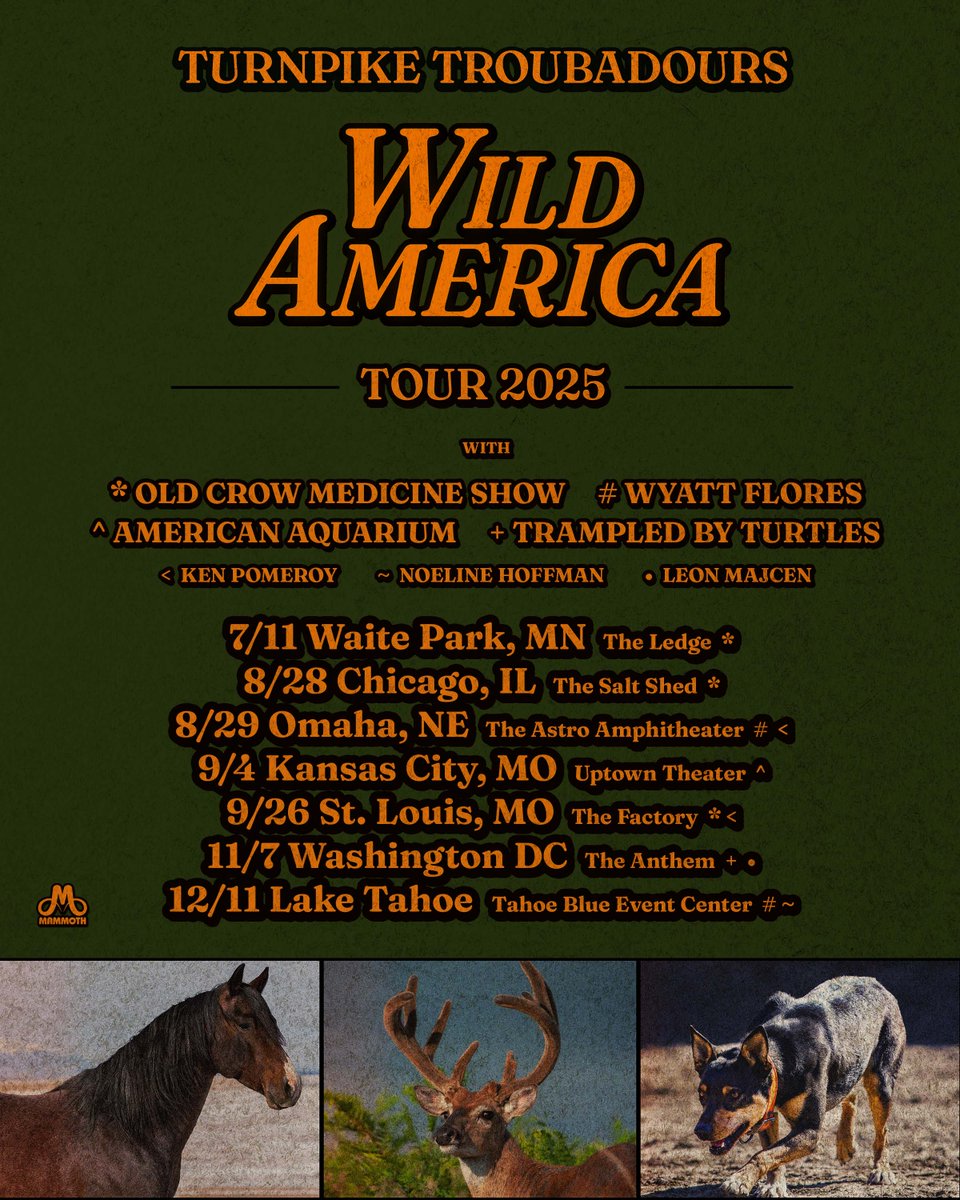 Mammoth (@mammothlive) on Twitter photo Announcing: <a href="/TpTroubadours/">Turnpike Troubadours</a> – Wild America Tour!
7/11 <a href="/TheLedgeAmp/">The Ledge Amphitheater</a>
8/28 <a href="/saltshedchicago/">The Salt Shed</a>
8/29 <a href="/AstroNebraska/">The Astro</a>
9/4 <a href="/uptowntheaterkc/">Uptown Theater</a>
9/26 <a href="/thefactory_stl/">The Factory STL</a>
11/7 <a href="/TheAnthemDC/">The Anthem</a>
12/11 <a href="/TahoeBlueEvCtr/">TahoeBlueEventCenter</a>
Tickets go on sale Friday at 10am on turnpiketroubadours.com Announcing: <a href="/TpTroubadours/">Turnpike Troubadours</a> – Wild America Tour!
7/11 <a href="/TheLedgeAmp/">The Ledge Amphitheater</a>
8/28 <a href="/saltshedchicago/">The Salt Shed</a>
8/29 <a href="/AstroNebraska/">The Astro</a>
9/4 <a href="/uptowntheaterkc/">Uptown Theater</a>
9/26 <a href="/thefactory_stl/">The Factory STL</a>
11/7 <a href="/TheAnthemDC/">The Anthem</a>
12/11 <a href="/TahoeBlueEvCtr/">TahoeBlueEventCenter</a>
Tickets go on sale Friday at 10am on turnpiketroubadours.com