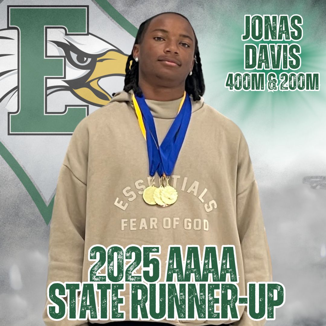 Congratulations to EHS TRACK!
2025 AAAA Long Jump State Champion -Kendall Bryant
400m State Runner-Up -Kamarra Trisch
400m &amp; 200m State Runner-Up -Jonas Davis*
J. Davis concludes a historic career w/ 2023 400m State Runner-Up &amp; 2024  4x400m Relay State Championship!
Go EAGLES!!!