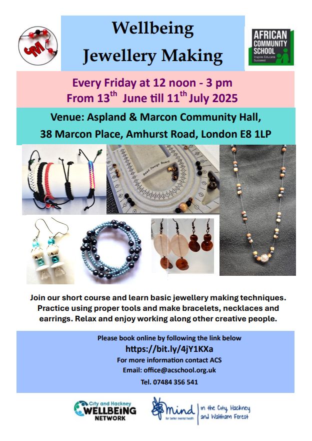 ✨ ACS Jewellery Making

📅 Class: 13th June till 11th July
⏰ Time: 12 PM - 3 PM
📍 Location: Aspland &amp; Marcon Estate Community Hall, 38 Marcon Pl, London E8 1LP
📍 Sign up here: bit.ly/42U5jYz

📞 Register your interest with us!
Text or call us at: 07484 356 541