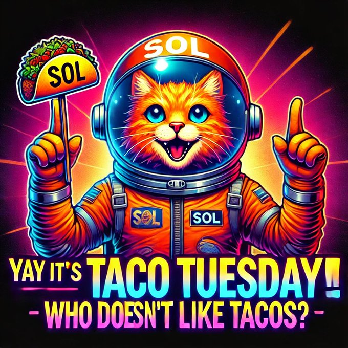 SOLRocketCats's tweet photo. It’s Taco Tuesday! Who’s grabbing tacos and $SOL gains today? 🌮🚀 
#CryptoTacos #SOL #MemeCoinSeason https://t.co/6543kniLe3