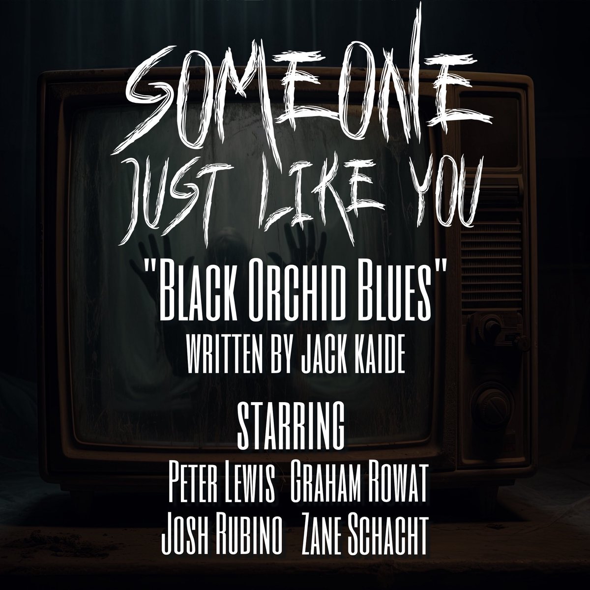 EPISODE 14: “Black Orchid Blues” 

Written by Jack Kaide.

Performed by Peter Lewis, Graham Rowat, Zane Schacht and Josh Rubino.

Sound Design and Scoring by Jeremy Ellett.

Listen now.