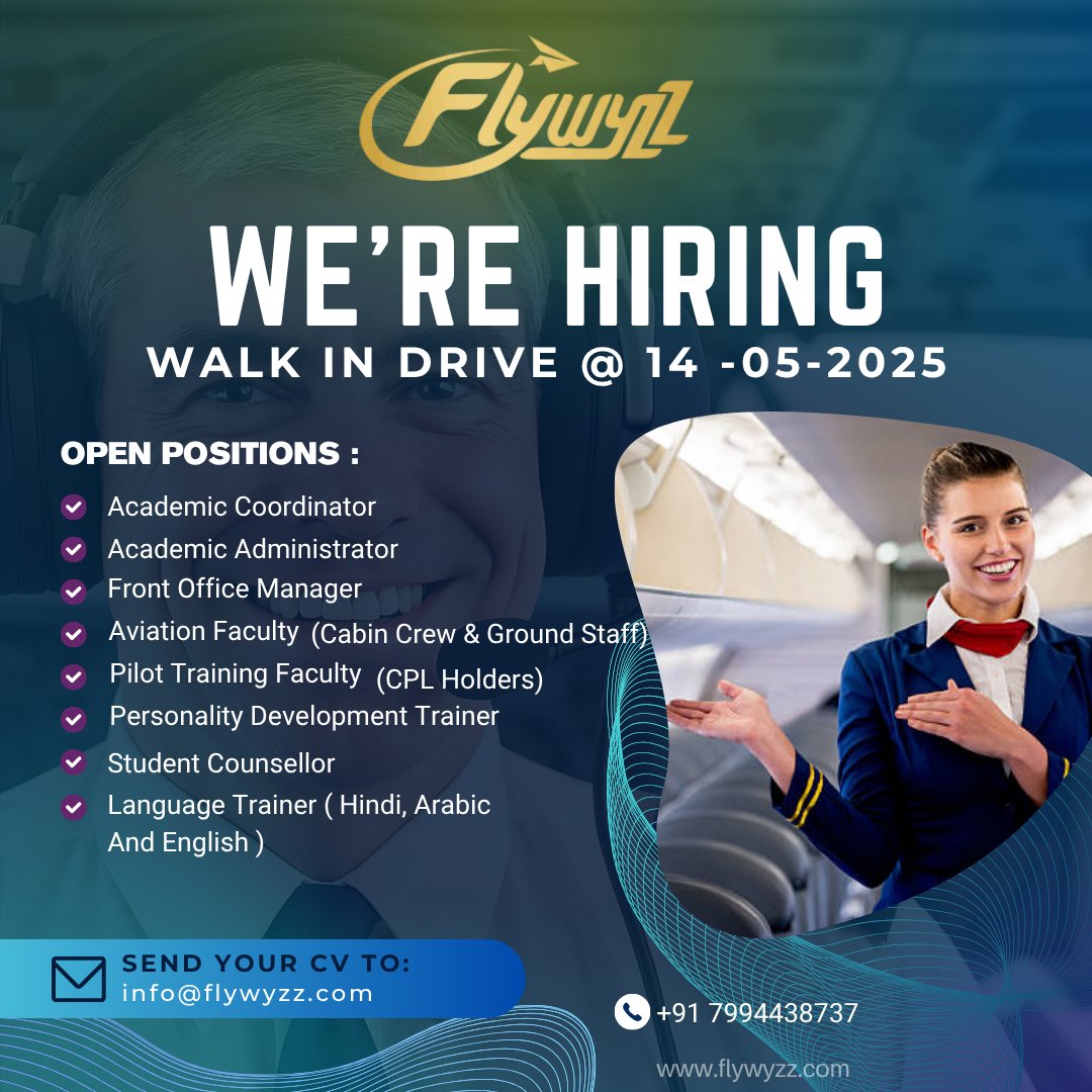 flywyzz's tweet photo. Are you ready to takeoff a career with us? 
Please join with us on tomorrow(14-05-2025).

#FlyWithUs
#Walkin Drive
#Flywyzz
#Aviation Career
#JOB https://t.co/h9iTI4NWPd