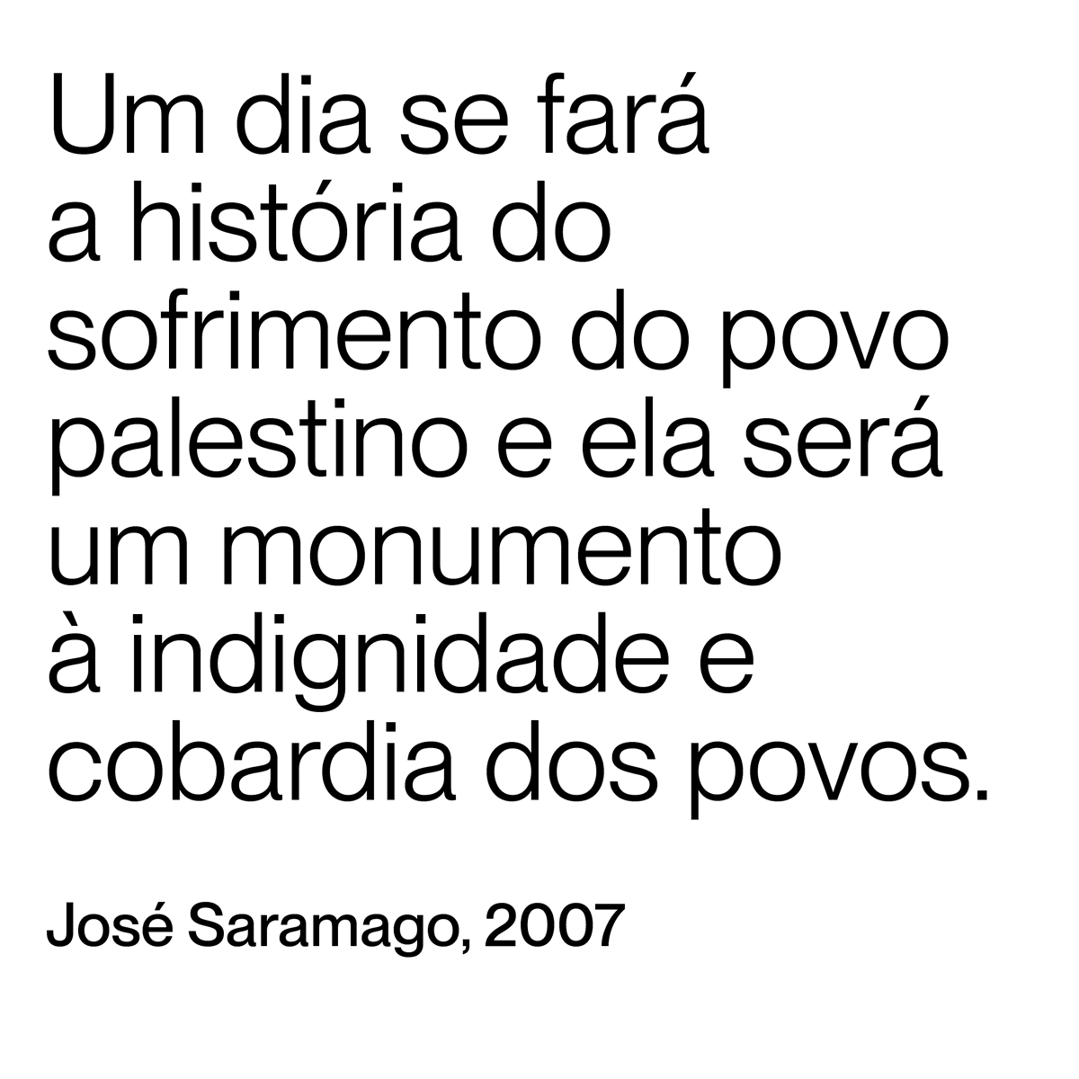«Saberemos cada vez menos o que é um ser humano»

José Saramago, in "As Intermitências da Morte"