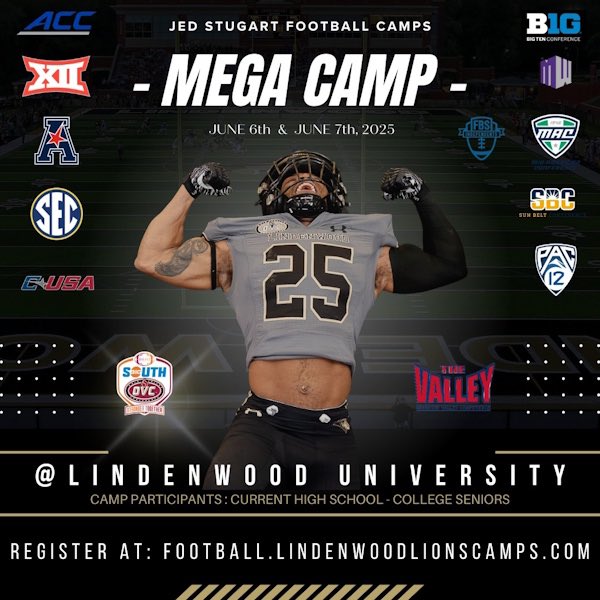 I will be attending <a href="/LindenwoodFB/">Lindenwood Football</a> Mega Camp on June 6th (Session 3).

<a href="/ViatorFball/">Saint Viator Football</a> <a href="/SunilSportsNews/">Sports News By Sunil Sunder Raj</a> <a href="/One11Recruiting/">One11 Recruiting</a> <a href="/Day1toD1/">Day1 to D1</a> <a href="/ContactsCollege/">CollegeRecruitingContacts</a> <a href="/EDGYTIM/">Timothy “EDGYTIM” OHalloran</a> <a href="/PrepRedzoneIL/">Prep Redzone Illinois</a> <a href="/DeepDishFB/">DEEP DISH FOOTBALL</a> @HSFBscout  <a href="/Scout_ScottC/">College Scout</a> <a href="/On3sports/">On3</a> <a href="/sixstarfootball/">Six Star Football | PLUS+</a> <a href="/CSAPrepStar/">PREPSTAR</a> <a href="/ExpoRecruits/">Expo Recruits</a> <a href="/TopPreps/">TOP PREPS - SPORTS NEWS, VIDEOS & INTERVIEWS</a>