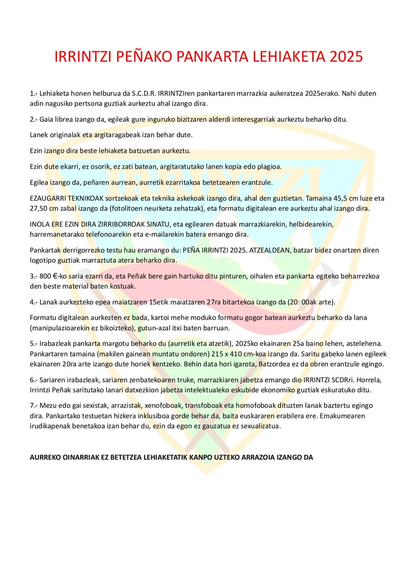 Hemen da 2025eko Irrintzi Peñako Pankarta Lehiaketa.
ANIMA ZAITEZTE PARTE HARTZERA!
Ha llegado el COncurso de Pancartas de la Peña Irrintzi 2025.
ANIMAOS A PARTICIPAR!