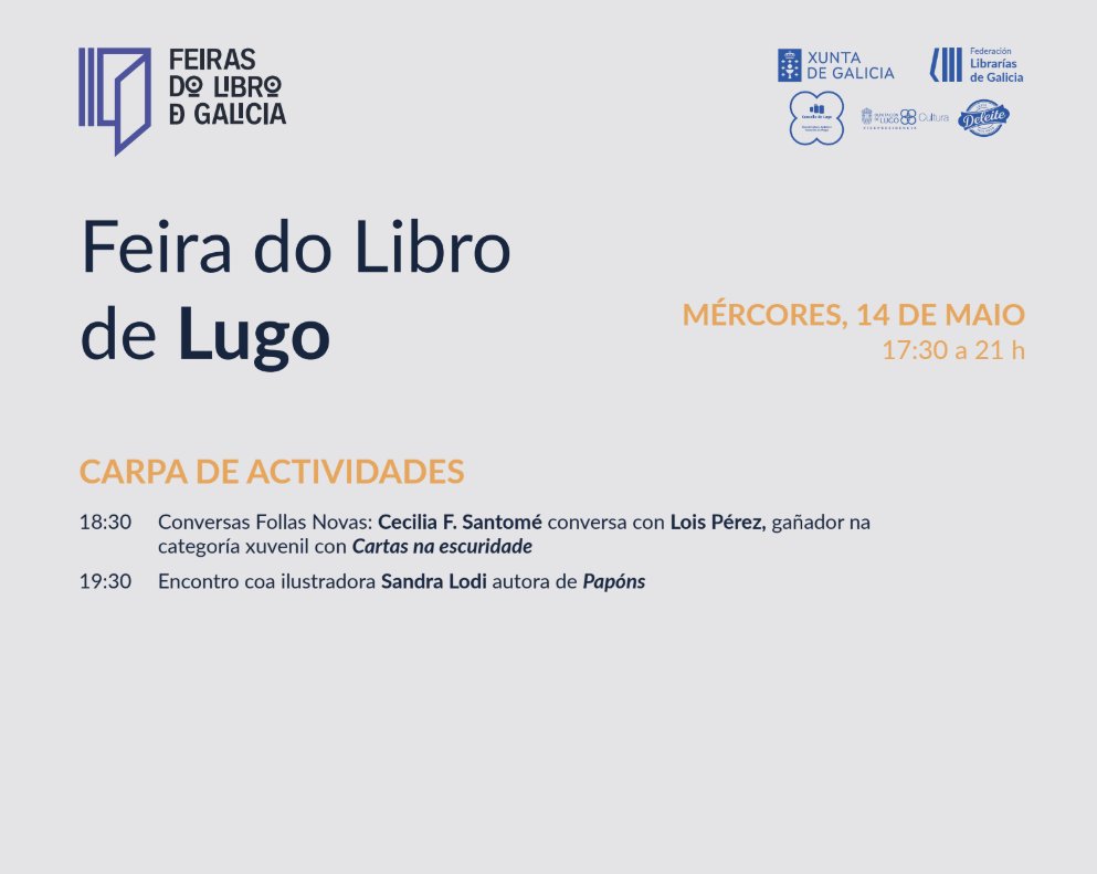 Premios Follas Novas do Libro Galego (@premgalalibro) on Twitter photo 📚A feira do libro de Lugo acolle a segunda Conversa Follas Novas
🔹 Cecilia F. Santomé conversa con Lois Pérez, gañador en Literatura Xuvenil
🔹 Despois, haberá un encontro con Sandra Lodi, gañadora en Libro Ilustrado
<a href="/aelg/">AELG</a> <a href="/LibrariasGal/">Librarías de Galicia</a> <a href="/EditorasGalegas/">Asociación Galega de Editoras</a> 📚A feira do libro de Lugo acolle a segunda Conversa Follas Novas
🔹 Cecilia F. Santomé conversa con Lois Pérez, gañador en Literatura Xuvenil
🔹 Despois, haberá un encontro con Sandra Lodi, gañadora en Libro Ilustrado
<a href="/aelg/">AELG</a> <a href="/LibrariasGal/">Librarías de Galicia</a> <a href="/EditorasGalegas/">Asociación Galega de Editoras</a>