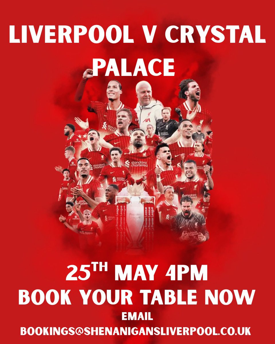 🔴⚪️LIVERPOOL V CRYSTAL PALACE🔴⚪️

🗓️25th May 2025

🕓4pm

Book your table 👇🏻
📧 bookings@shenanigansliverpool.co.uk