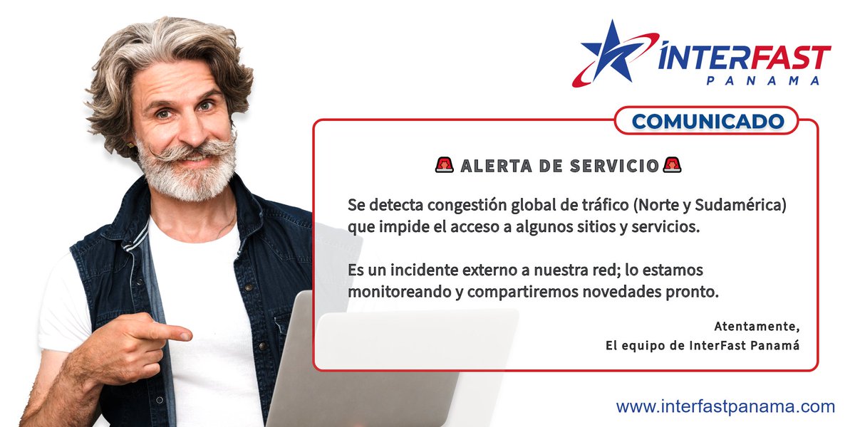 InterFastPanama's tweet image. ⚠️ Alerta de Servicio InterFast Panamá: Congestión global de tráfico de internet (N &amp;amp; S América) afecta algunos accesos. Problema externo. Monitoreando por novedades. #FallaDeInternet #InterFastTelecom