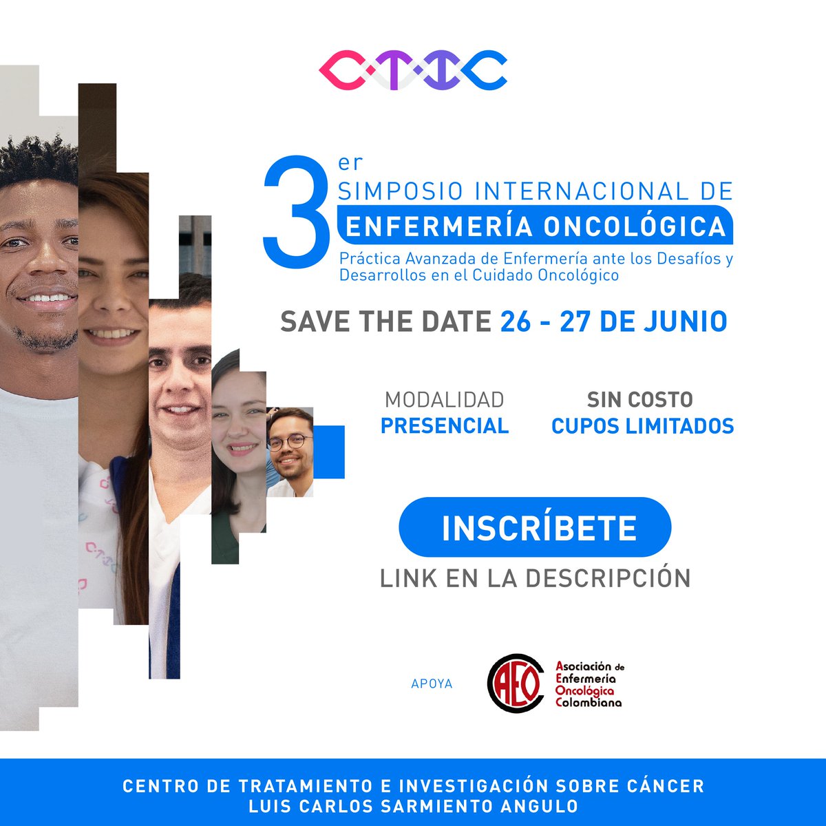 Los invitamos a participar del 3er Simposio Internacional de Enfermería Oncológica
Práctica Avanzada de Enfermería ante los Desafíos y Desarrollos en el Cuidado Oncológico, este 26 y 27 de junio, un espacio lleno de aprendizaje organizado por el CTIC.

Inscripción sin costo:
